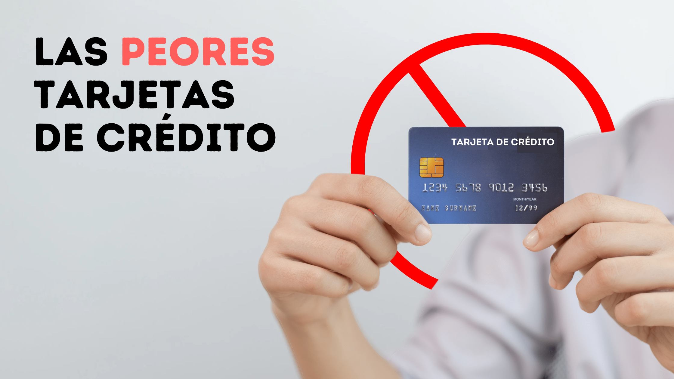 Las Peores Tarjetas de Crédito en México para 2023