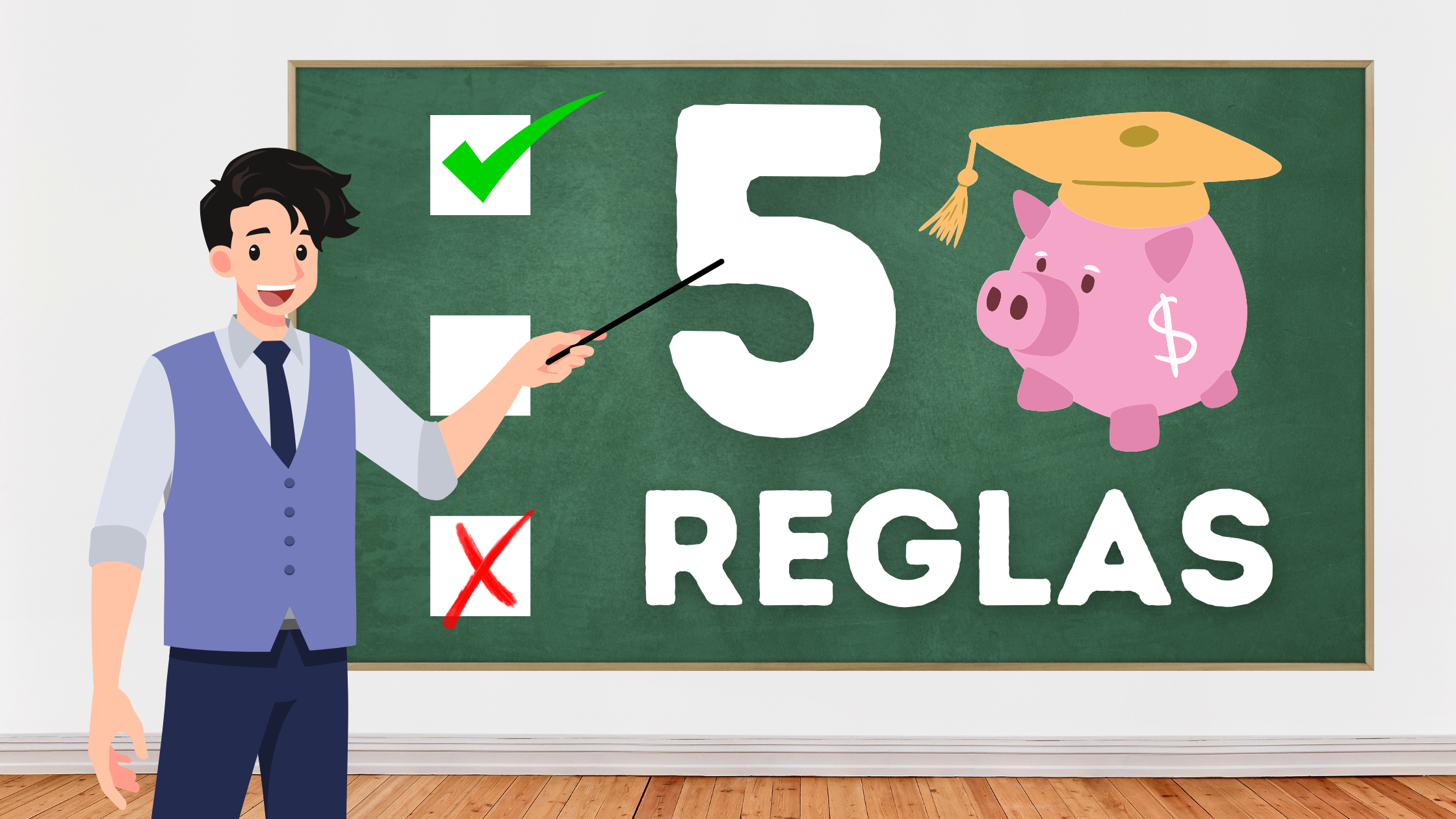 5 Reglas Financieras Para Mejorar Tus Finanzas