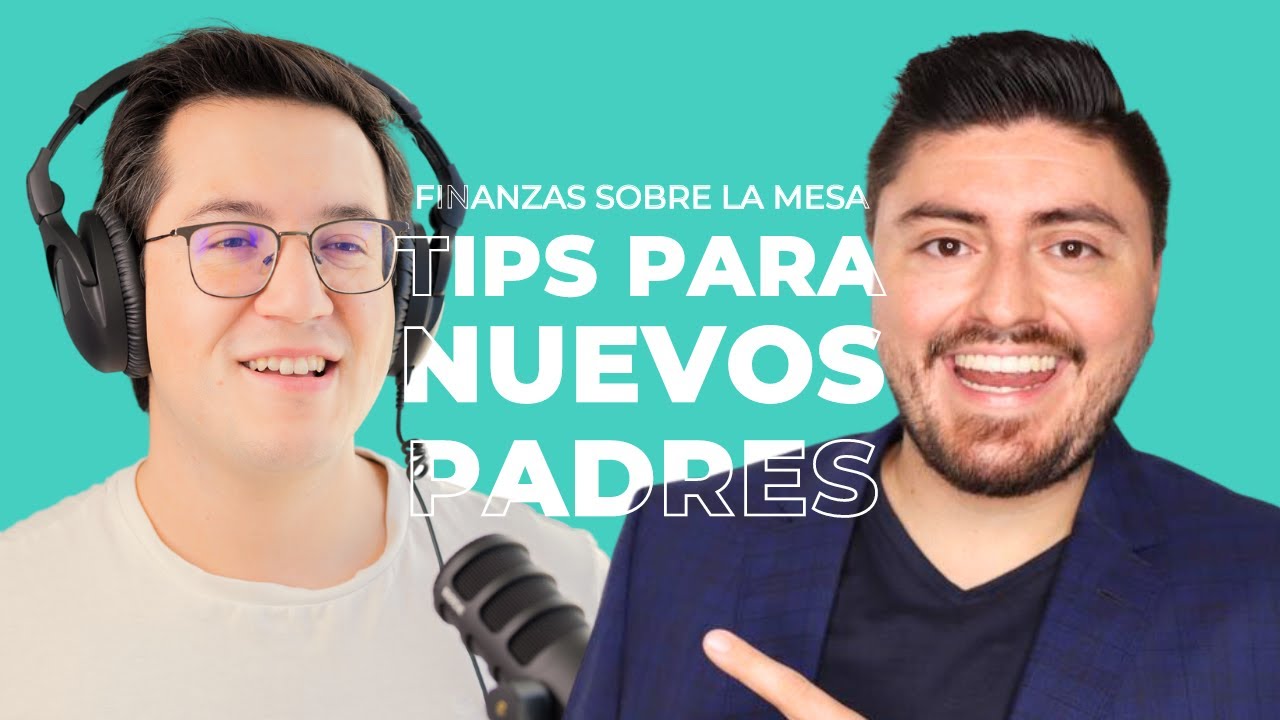 Finanzas Para Nuevos Padres con Omar Educación Financiera