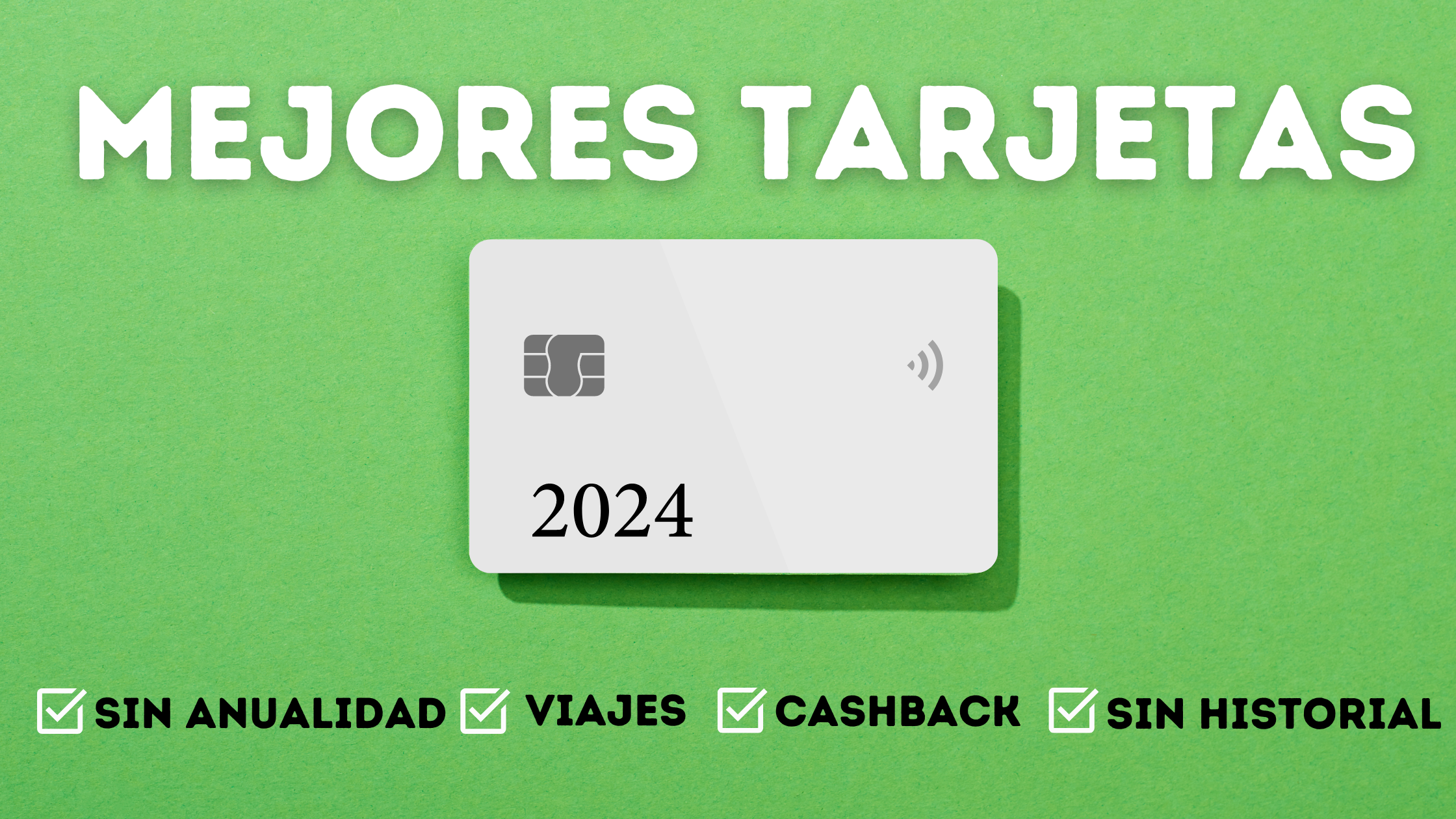 Las Mejores Tarjetas de Crédito en México para 2024