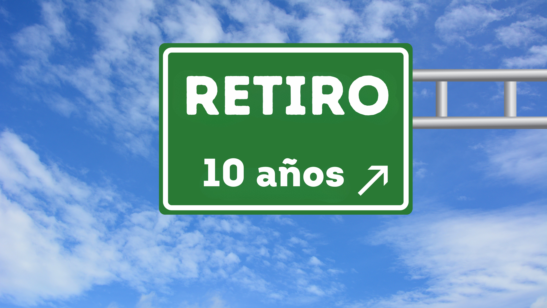 Cómo retirarte en 10 años